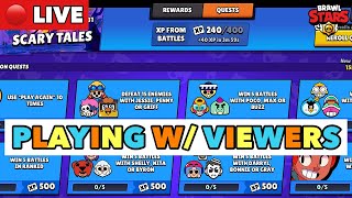 🔴 LIVE - PLAYING W/ VIEWERS + COMPLETING QUESTS | BRAWL STARS