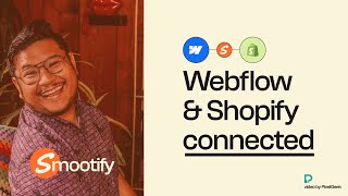 Say hello to Smootify! Webflow & Shopify connected | Smootify.io