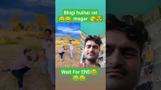 😍bhigi huihairatmagar chalrahehaiham#horts #sortsvideo#realfools#ukraazofficial#comedy😆#jyotimistry