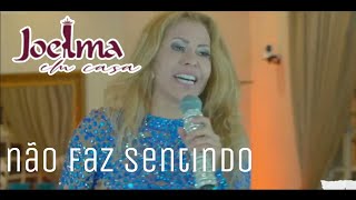 Joelma - Não Faz Sentido