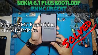 Nokia 6.1 Plus TA-1116 TA-1083 Bootloop | Dump Nokia 6.1 Plus | eMMC Repartitioning @mobilecareid