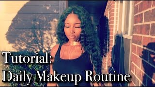 Tutorial: Daily Makeup Routine