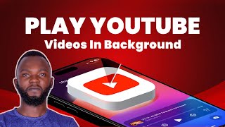 How to Play YouTube Videos in the Background (2024) - Easy Guide for Android & iOS