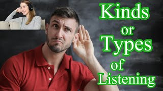 Types of listening