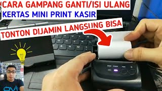 CARA MENGGANTI KERTAS MINI PRINT BLUETOOTH PORTABLE TERBARU - BISA UNTUK SELURUH MEREK