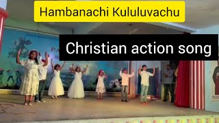 Christian Action song |Hambanachi KULULUVACHU |Joy and peace in the house of the lord | #jayandjezz