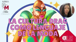 La Cultura Drag como Lenguaje de la Moda