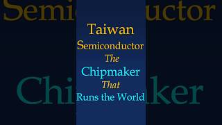 Taiwan Semiconductor - The Chipmaker That Runs The World #chips #ai #china #taiwan #nvidia #apple