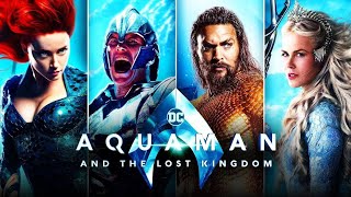 Aquaman and the Lost Kingdom (2023) Movie English Updates | Jason Momoa, | Review And Facts