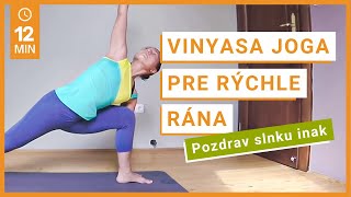 Vinyasa joga pre rýchle ráno - Pozdrav slnku inak