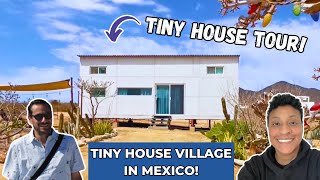 Tiny House Village Tour in Mexico