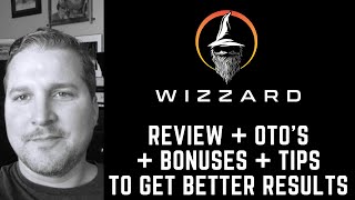 Wizzard Review ➕ Wizzard Demo ➕ OTO's ➕ 🅱🅾🅽🆄🆂🅴🆂