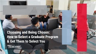 GRA: Choosing and Being Chosen: How to Select a Graduate Program & Get Them to Select You (Fall '23)