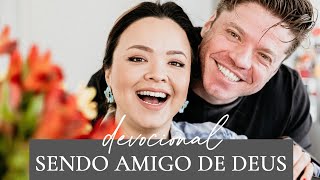 SENDO AMIGO DE DEUS | LIVE DEVOCIONAL // Zoe e Israel