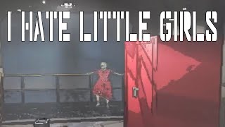 I Hate Little Girls - Lethal Company