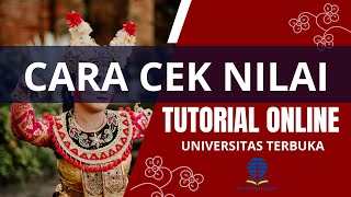 CARA CEK NILAI TUTON UNIVERSITAS TERBUKA (UT)