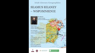 Seamus Heaney Wspomnienie, spotkanie z prof. dr hab. Jerzym Jarniewiczem