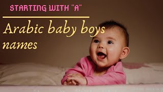 🔥Latest Arabic Modern Islamic Baby Boys Names With Meaning 2020