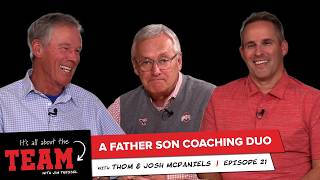 Ep. 21 | Thom McDaniels and Josh McDaniels: A Family of Coaches