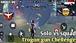 Solo vs squad Trogon gun Chellenge 🤯 Gameplay Garena free fire -