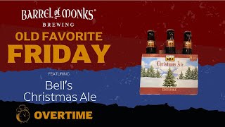 Old Favorite Friday OVERTIME! - Bell's Christmas Ale #HolidayCheers