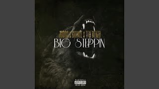 Big Steppin (feat. Grimie & TFN Benzo)