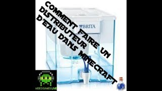 TUTO - COMMENT FAIRE UN DISTRIBUTEUR D'EAU DANS MINECRAFT ?