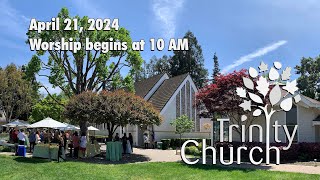 Worship for April 21, 2024