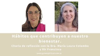 Entrevista a María Laura Colombo - Hábitos que contribuyen a nuestro bienestar.