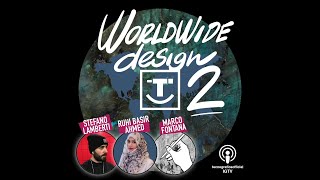 WORLDWIDE DESIGN S2 E7 w/ Ruhi Basir Ahmed - It's a combination of Digital and personal interactions