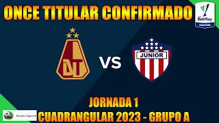 Once Titular Confirmado de Tolima y Junior por la Jornada 1 Grupo A Cuadrangular 2023