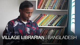 Village Librarian | Bangladesh