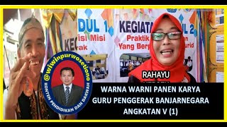 1.WARNA WARNI PANEN KARYA GURU PENGGERAK BANJARNEGARA ANGKATAN 5, BAGIAN 1