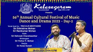 Kalasagaram 56Annual Cultural Festival of Music,Dance&Drama-23_Day2Vocal Concert by Trichur Brothers