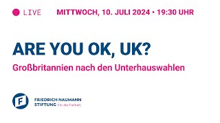 Are you ok, UK? Großbritannien nach den Unterhauswahlen