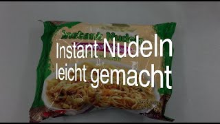 Instant Nudeln - leichtgemacht