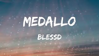 Blessd - Medallo (Letras)