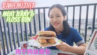 Meat Jerky and Floss Bun / Bánh mì thịt nướng / Cuoc Song Malaysia - Ngocmo family 0046