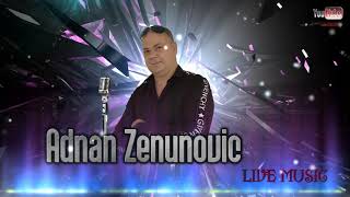 Adnan Zenunovic- Ah,sto ce ti lolo ahmedija-LIVE MUSIC 2019