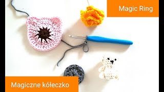 Magic Ring Sposób na magiczne kółeczko na szydełku, szydełkowy poradnik cz1 Crochet Magic Ring