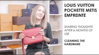 Louis Vuitton Pochette Metis Empreinte: After 5 Months of Use / Cleaning the Hardware