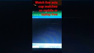 Watch Asia cup matche live free on 100% guarantee #asiacup2022 #freelivematch #cricket #cricketnews