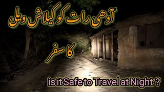 Travelling to Kalash Valley at Midnight | Trip To Kalash Valley Chitral | رات کو کیلاش ویلی کا سفر