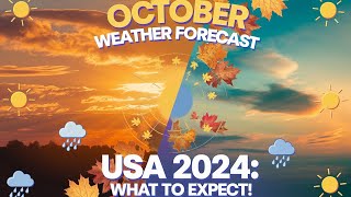 October Weather Forecast USA: What to Expect!