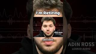 Adin Ross Is Retiring from Live Streaming!