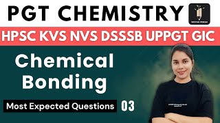 Chemical Bonding  MEQ- 03 | PGT Chemistry - HPSC UPPGT UPGIC KVS NVS DSSSB