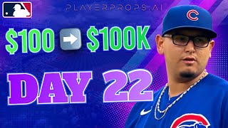 $100 into $100K Challenge | Day 22 | Free MLB Picks & Predictions 7/22/24