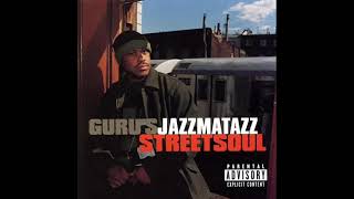 Guru's Jazzmatazz Vol 3 Streetsoul