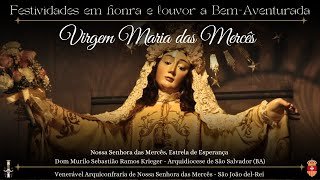 SANTA MISSA E NOVENA EM HONRA A NOSSA SENHORA DAS MÊRCES | 21/09/2024