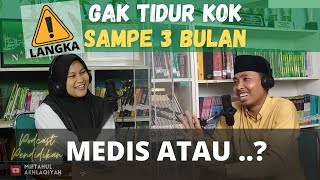 LANGKA! 3 BULAN TIDUR CUMA SEKALI. WISUDAWATI TERBAIK+BEASISWA LPDP (PART2) Podcast Pendidikan eps26